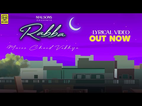 Rabba Maine Chand Vekhya (रब्बा मेन चंद वखेया) Lyrics- Jubin Nautiyal, Vibha Saraf