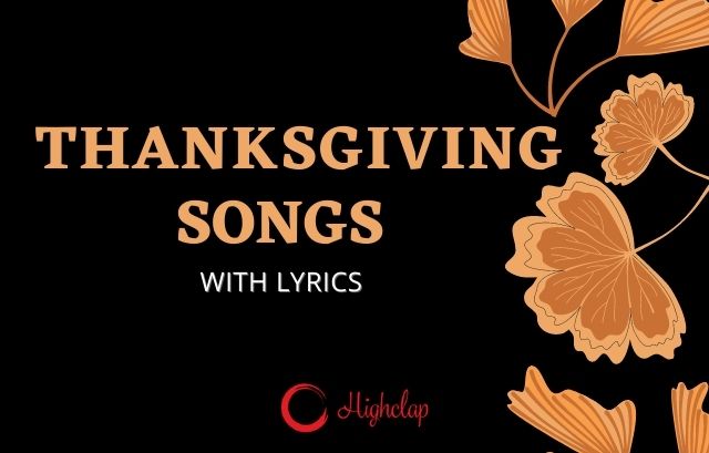 15 Best Thanksgiving Songs For Kids, With Lyrics