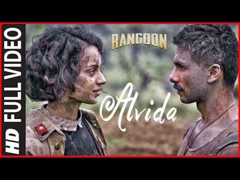 Alvida (अलविदा) Lyrics- Rangoon | Arijit Singh | Shahid Kapoor & Kangana Ranaut