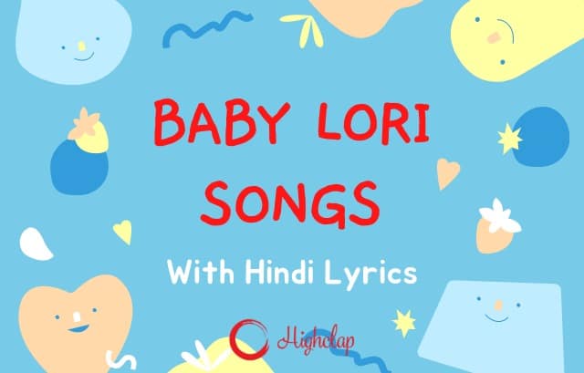 Baby Lori (Lullaby) In Hindi | Baccho Ki Lori Lyrics