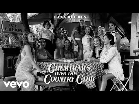 Breaking Up Slowly Lyrics- Chemtrails Over the Country Club | Lana Del Rey