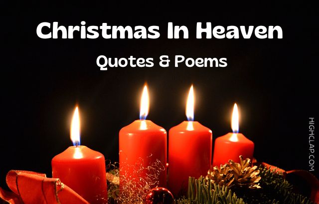 40+ Heart Touching Christmas in Heaven Quotes, Sayings, And Poems