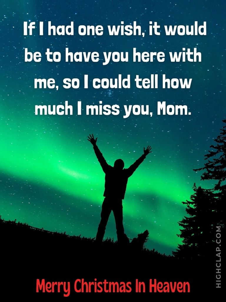 Christmas In Heaven Quotes For Mom