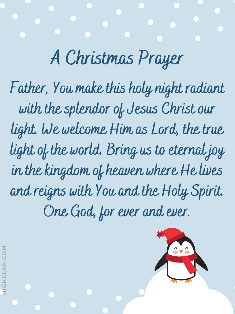 Prayers For Christmas Eve - Father, You make this holy night radiant with the splendor of Jesus Christ our light