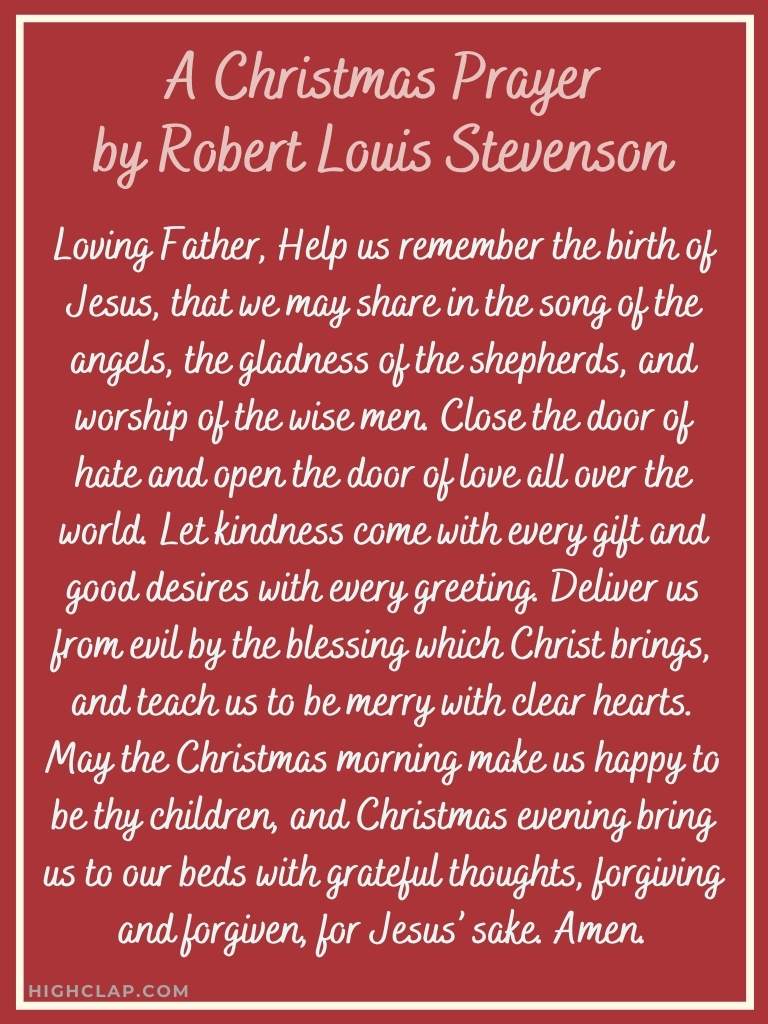 Prayers For Christmas Eve - Loving Father, Help us remember the birth of Jesus - Robert Louis Stevenson
