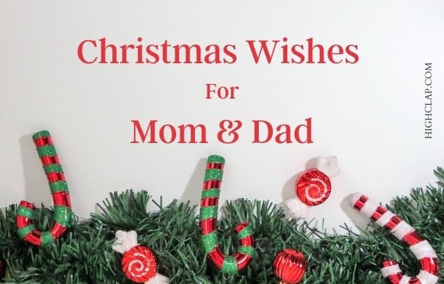 Merry Christmas Wishes For Parents (Mom And Dad)