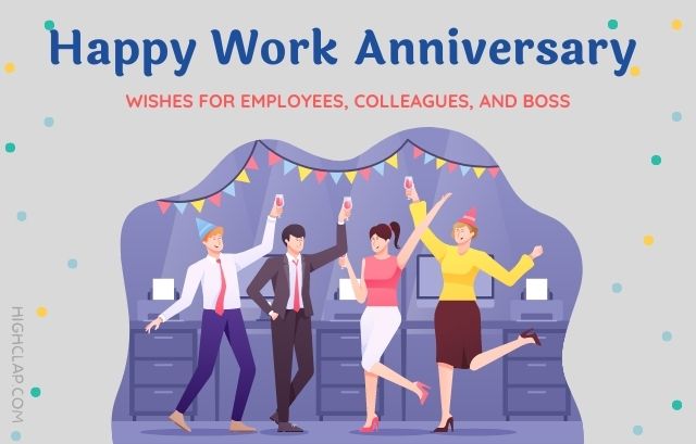 Corporate Work Anniversary Wishes For Employees, Colleagues And Boss