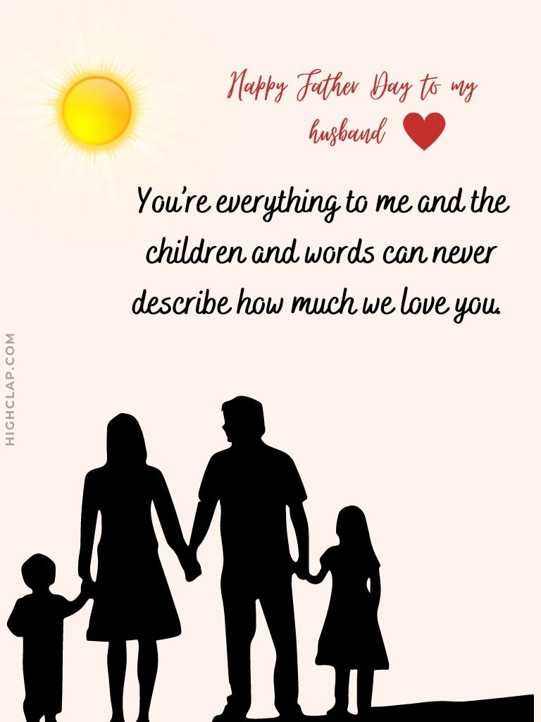 Fathers Day Quotes From Wife To Husband - You are everything to me
