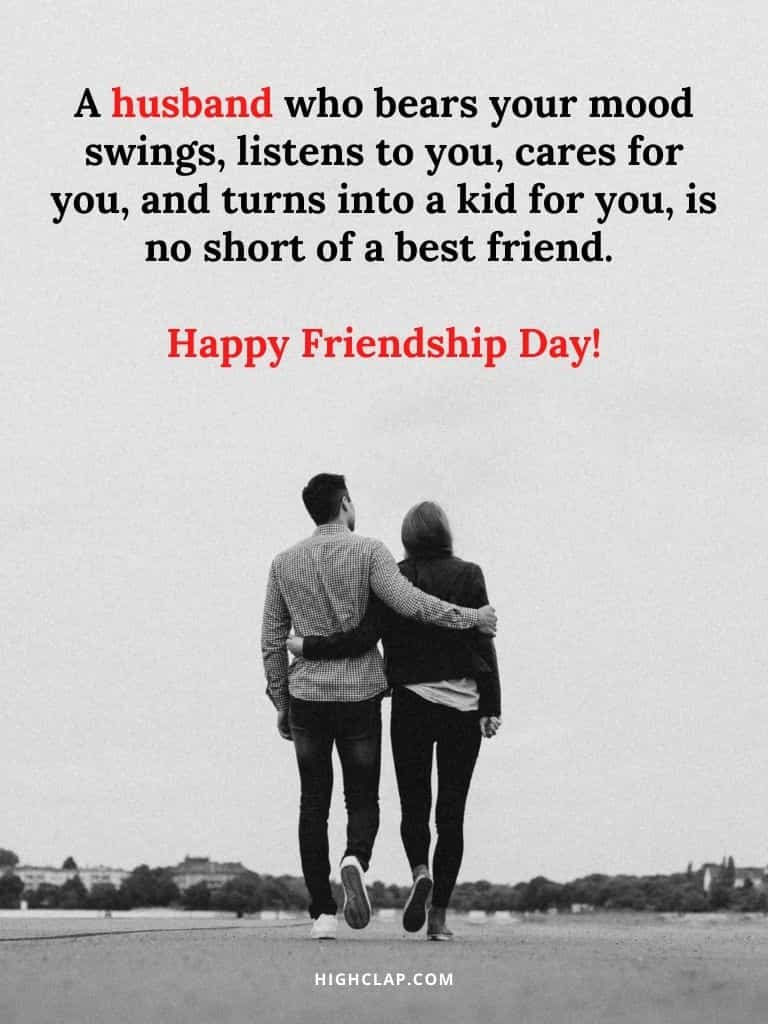 Friendship Day Quotes For Husband