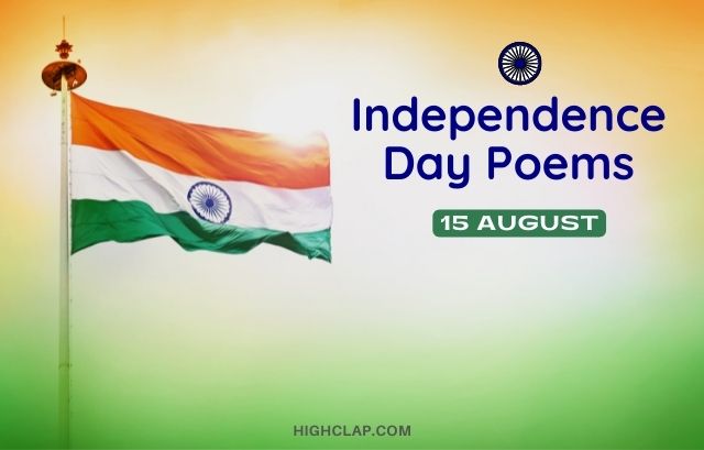 Best Indian Independence Day Poems