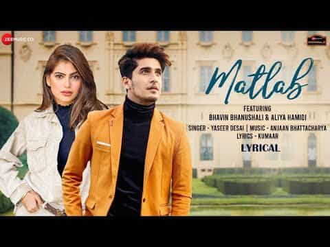 Matlab (मतलब) Lyrics- Yasser Desai