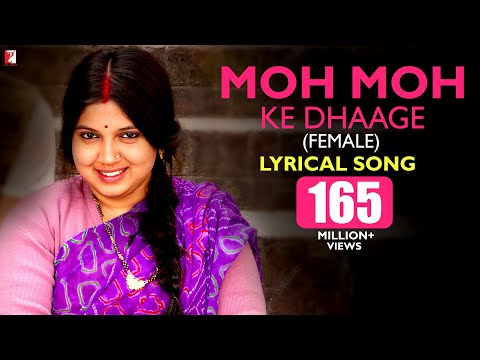 Moh Moh Ke Dhaage (मोह मोह के धागे) Lyrics- Dum Laga Ke Haisha | Papon
