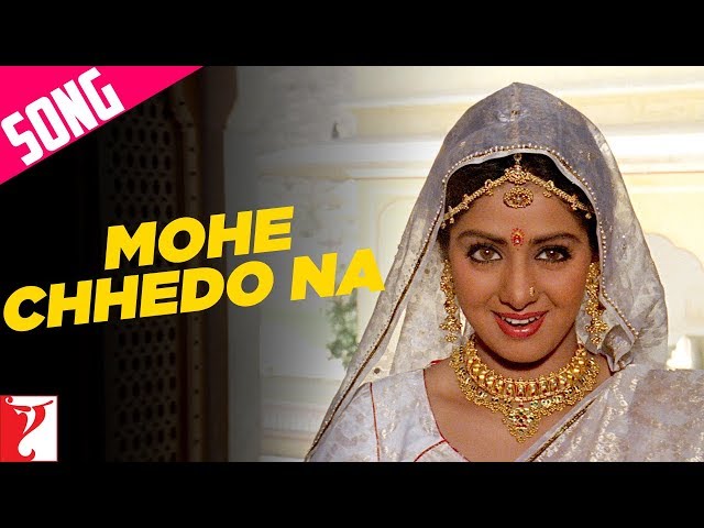 Mohe Chhedo Na (मोहे छेड़ो ना) Lyrics- Lamhe | Lata Mangeshkar
