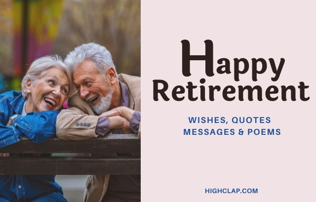 Happy Retirement Wishes, Quotes, Messages, And Poems