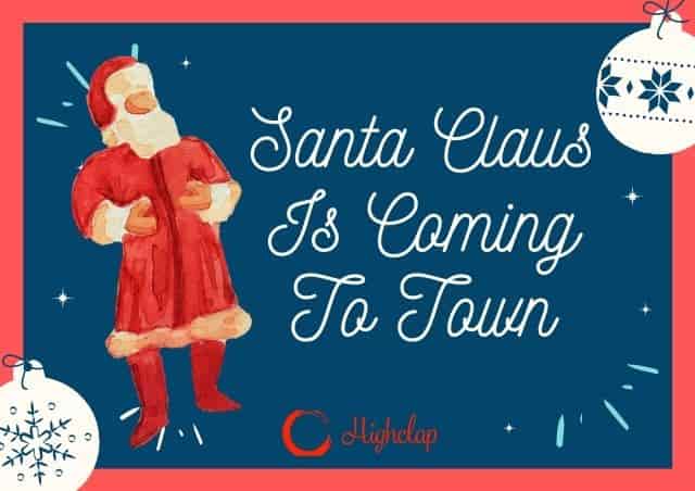 Santa Claus Is Coming To Town Lyrics- Christmas Carol