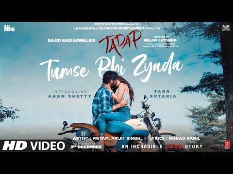 Tumse Bhi Zyada (तुमसे भी ज्यादा) Lyrics- Tadap | Arijit Singh